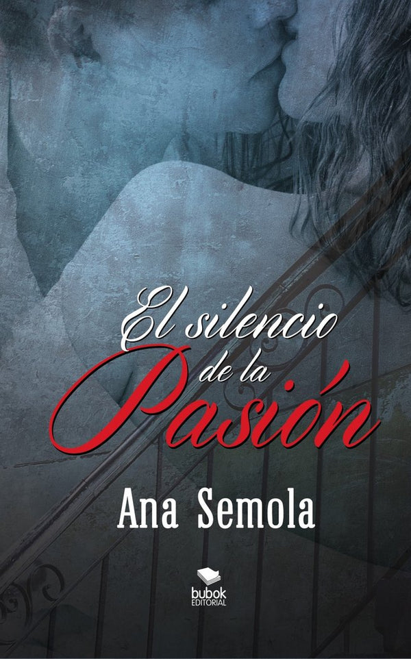 El Silencio De La Pasion Ii Libro Saga Oscura Condena