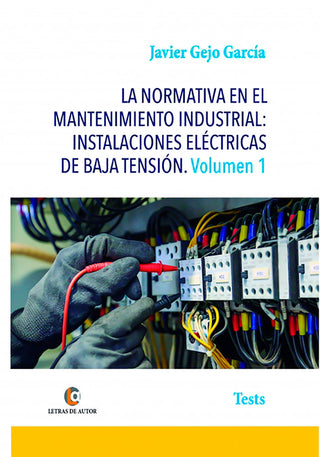 La Normativa En El Mantenimiento Industrial: Instalaciones E