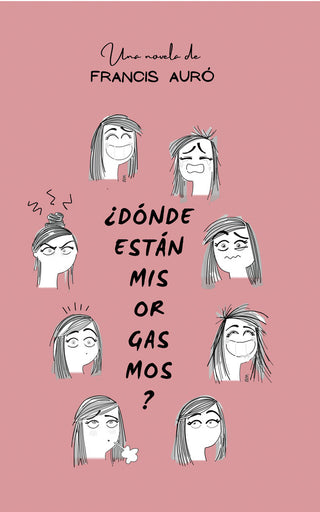 ¿Dónde Están Mis Orgasmos?