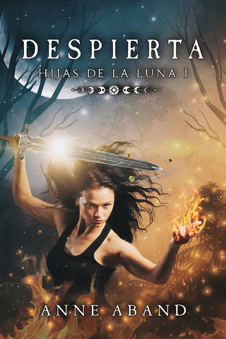 Hijas De La Luna I. Despierta