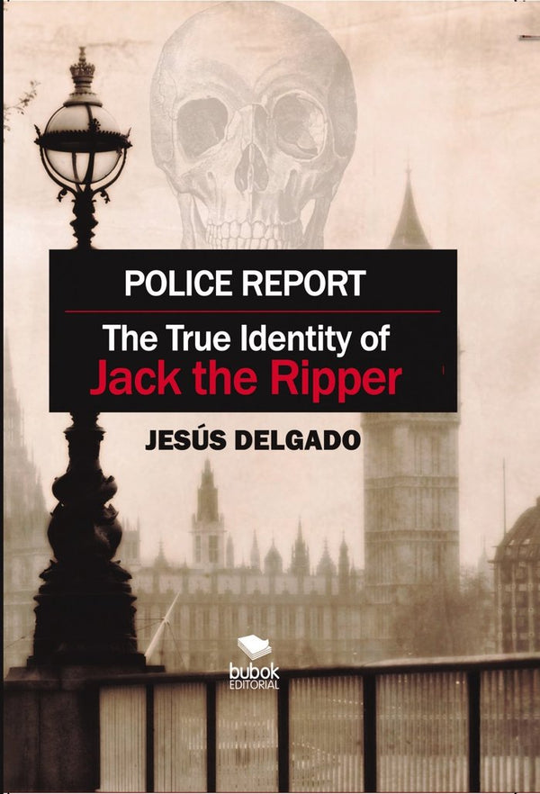 Police Report The True Identity Of Jack The Ripper