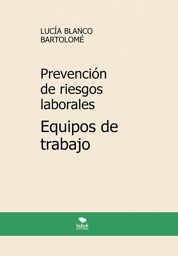 Prevención De Riesgos Laborales. Equipos De Trabajo. 6ª Edic