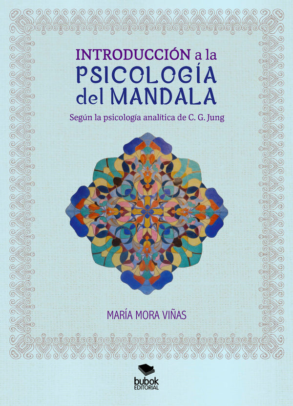 Introducción A La Psicología Del Mandala