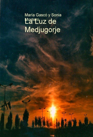 La Luz De Medjugorje