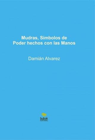 Mudras, Símbolos De Poder Hechos Con Las Manos
