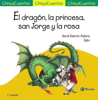El Dragón, La Princesa, San Jorge Y La Rosa