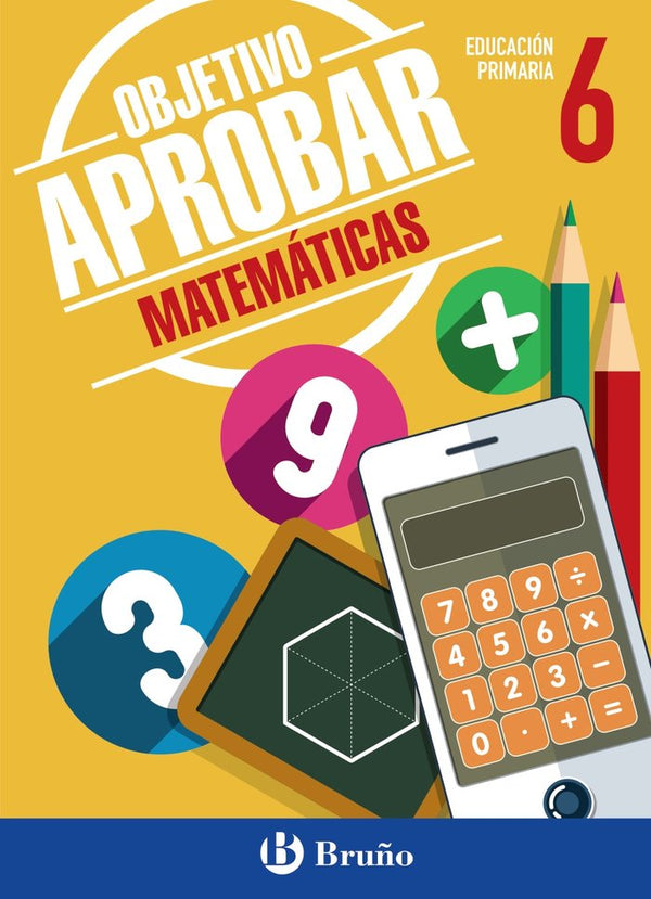 Objetivo Aprobar Matemáticas 6 Primaria