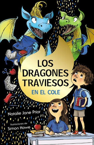 Los Dragones Traviesos 2 Los Dragones Traviesos Van Al Col