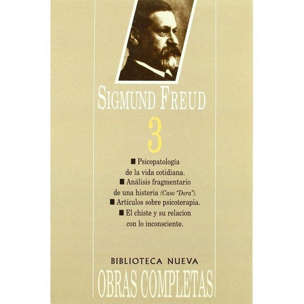 Freud - Obras Completas (Iii) (Edición En Rústica)