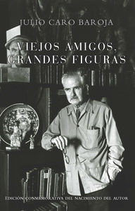 Viejos Amigos, Grandes Figuras