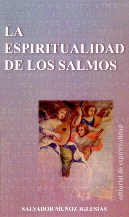 La Espiritualidad De Los Salmos