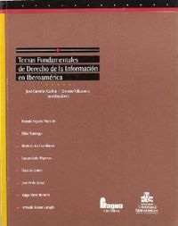 Temas Fundamentales De Derecho Informacion En Iberoamerica