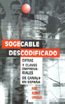 Sogecable Descodificado Cifras Y Claves Empresariales