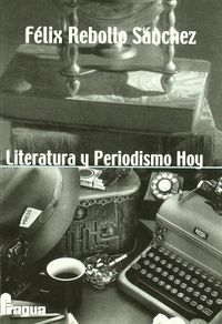 Literatura Y Periodismo Hoy