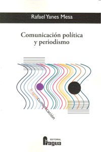 Comunicacion Politica Y Periodismo