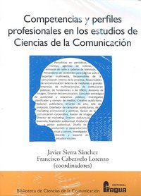 Competencias Y Perfiles Profesionales Estudios Cienc.Comunic