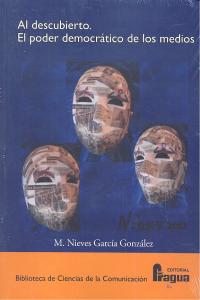 Al Descubierto El Poder Democratico De Los Medios