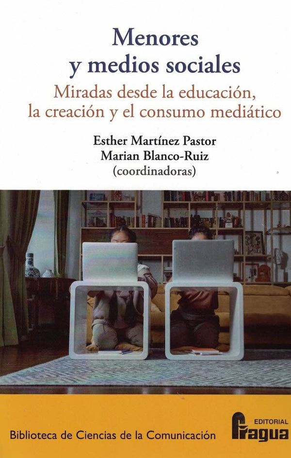 Menores Y Medios Sociales Miradas Desde La Educacion Creaci