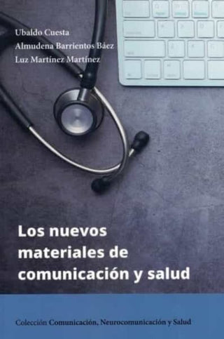 Los Nuevos Materiales De Comunicacion Y Salud