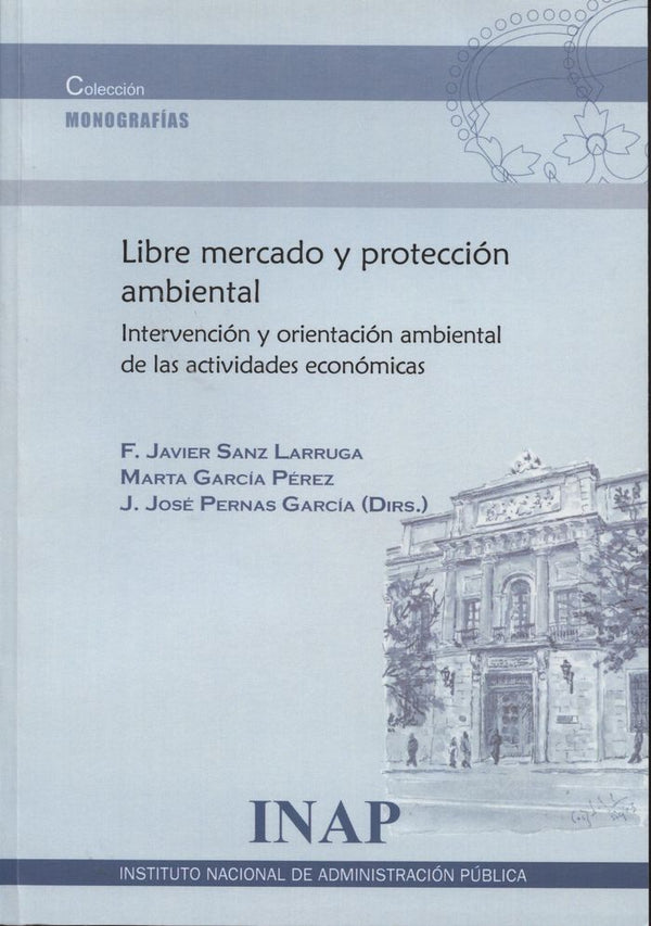 Libre Mercado Y Protección Ambiental