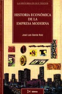 Historia Econ?Mica De La Empresa Moderna