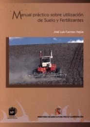 Manual Practico Sobre Utilizacion De Suelo Y Ferti