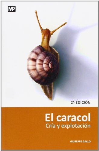 Elácaracol.Ácríaáyáexplotación.Á2ªáed.Árev.Áyáampl.Áreimp.