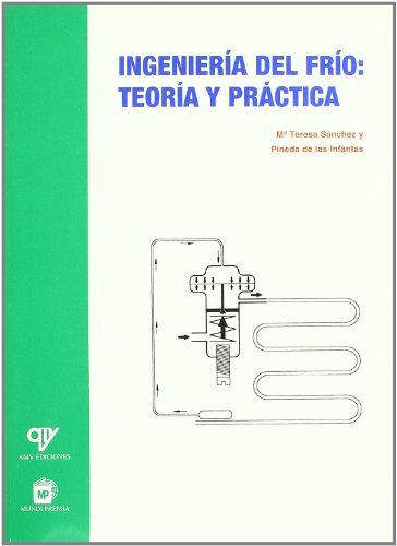 Ingenieria Del Frio Teoria Y Practica