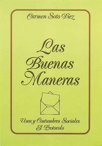 Las Buenas Maneras