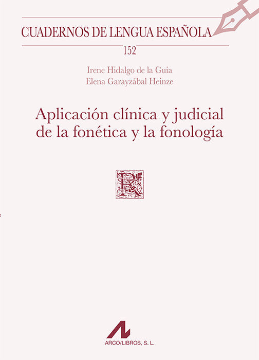 Aplicacion Clinica Y Judicial De La Fonetica Y La Fonologia