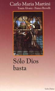 Sólo Dios Basta