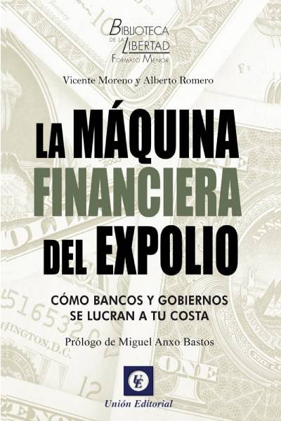 La Máquina Financiera Del Expolio