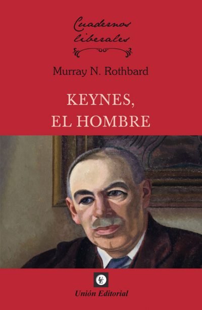 Keynes, El Hombre