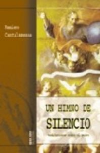Un Himno De Silencio