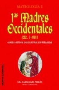 Primeras Madres Occidentales (Ss.I-Vii)