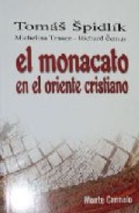 El Monacato Del Oriente Cristiano