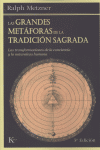 Las Grandes Metáforas De La Tradición Sagrada