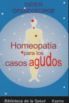 Homeopatía Para Los Casos Agudos