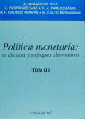 Politica Monetaria I, Eficacia Y Enfoques Alternativos