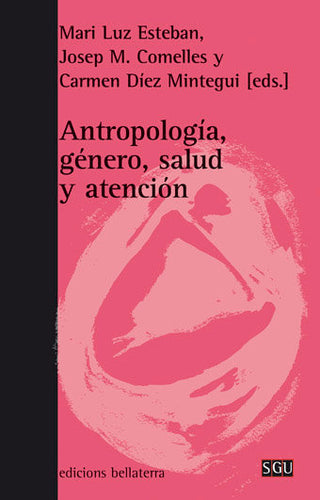 Antropologia Genero Salud Y Atencion