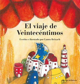 Viaje De Veintecentimos,El