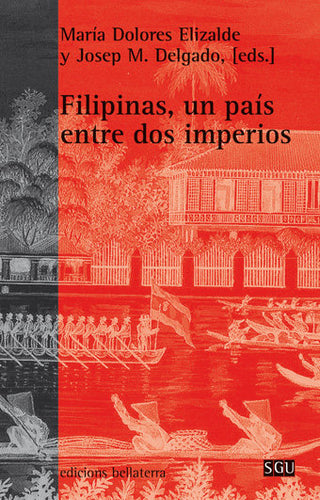 Filipinas, Un Pais Entre Dos Imperios