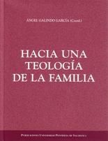 Hacia Una Teología De La Familia