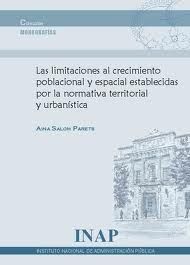 Las Limitaciones Al Crecimiento Poblacional Y Espacial Establecidas Por La Normativa Territorial Y U