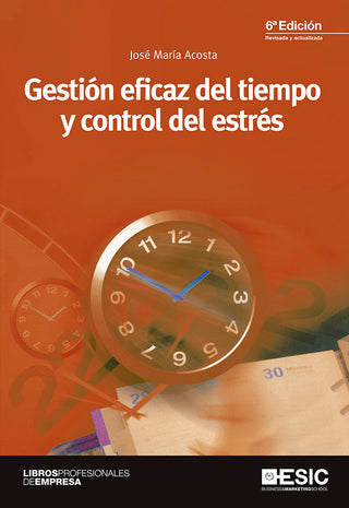 Gestión Eficaz Del Tiempo Y Control Del Estrés