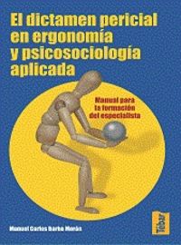 El Dictamen Pericial En Ergonomía Y Psicosociología Aplicada