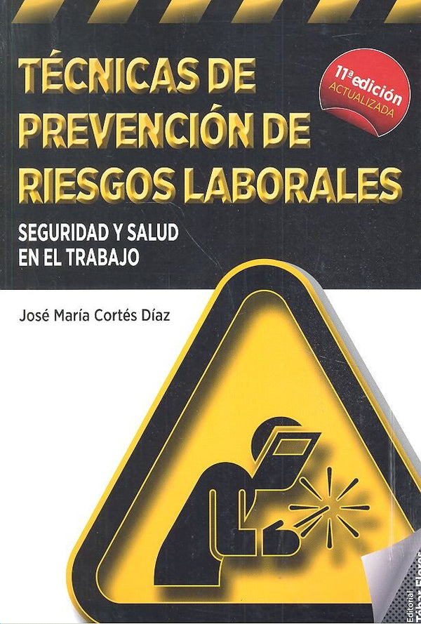 Tecnicas De Prevencion De Riesgos Laborales (11ª Ed.)