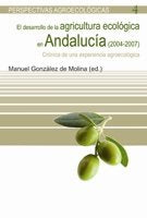 Desarrollo De La Agricultura Ecológica En Andalucía (2004-2007), El