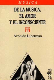 De La Música, El Amor Y El Inconsciente