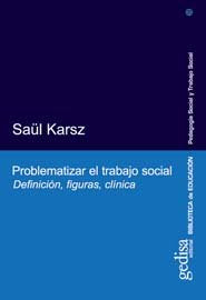 Problematizar El Trabajo Social
